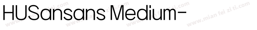 HUSansans Medium字体转换